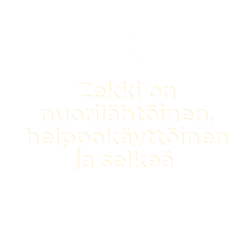 "Zekki on nuorilähtöinen, helppokäyttöinen ja selkeä"